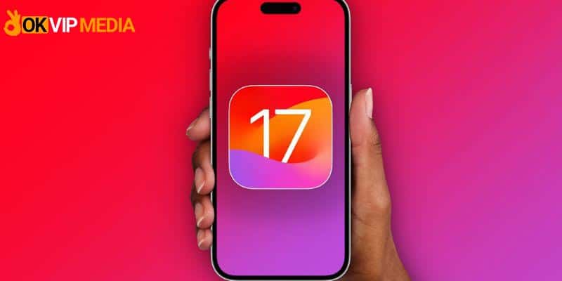 IOS 17 hỗ trợ những máy nào?