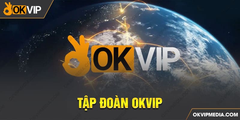 Tập đoàn OKVIP