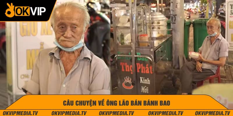 Câu chuyện về ông lão bán bánh bao