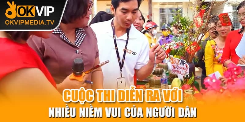 Cuộc thi diễn ra với nhiều niềm vui của người dân