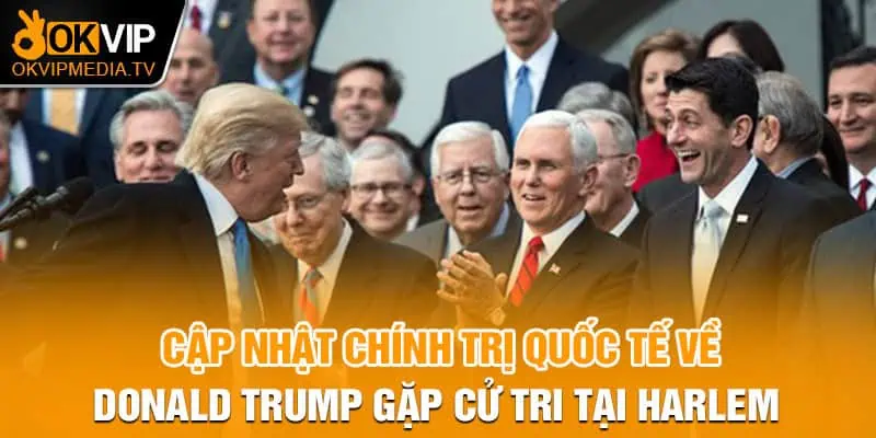  Donald Trump gặp cử tri tại Harlem