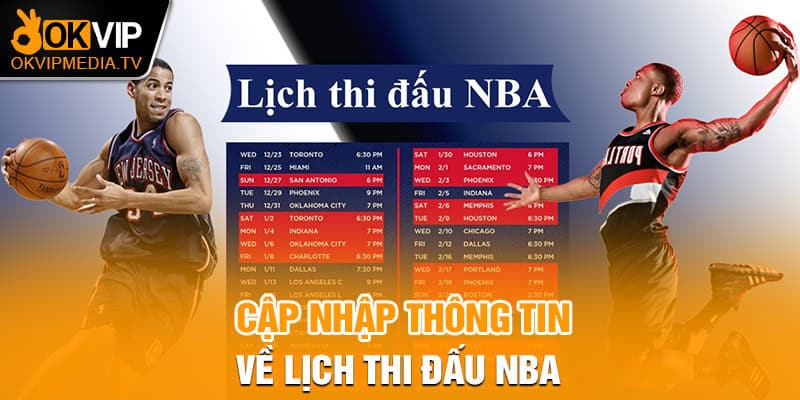 Cập nhập thông tin về lịch thi đấu NBA