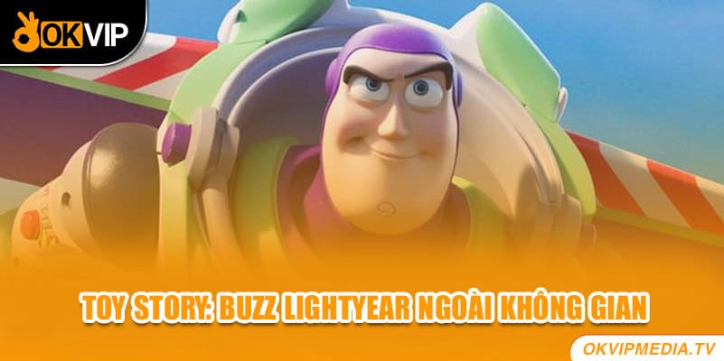 Toy Story: Buzz Lightyear ngoài không gian