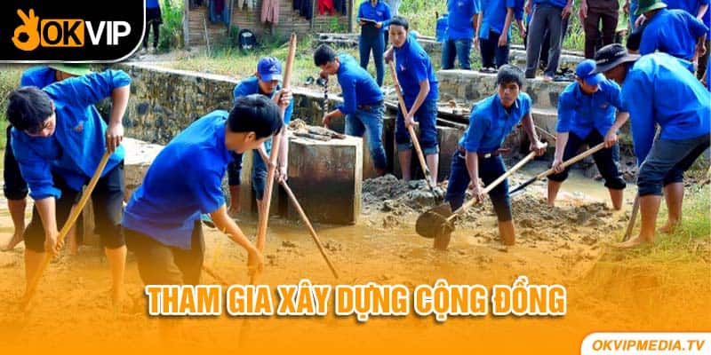 Tham gia xây dựng cộng đồng