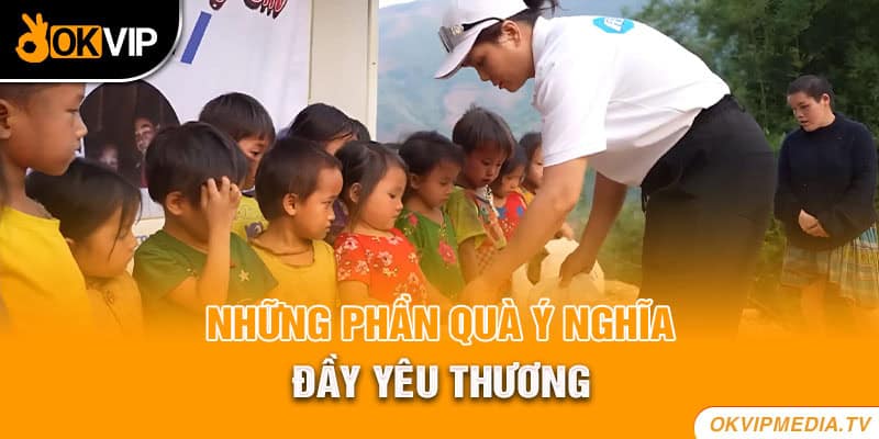 Những phần quà ý nghĩa đầy yêu thương