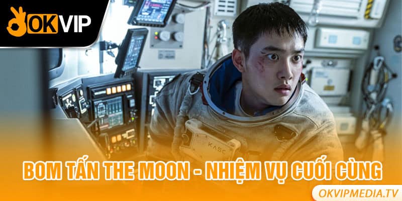 Bom tấn The Moon - Nhiệm vụ cuối cùng