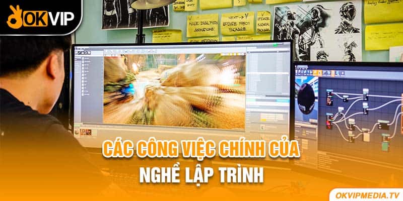 Các công việc chính của nghề lập trình