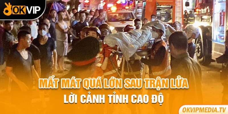 Mất mát quá lớn sau trận lửa, lời cảnh tỉnh cao độ